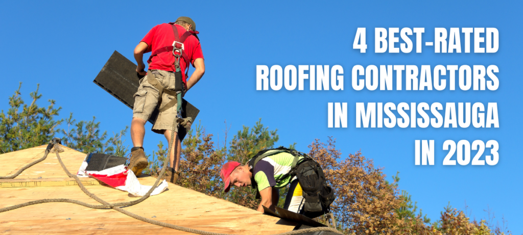 Best-Rated Roofing Contractors Mississauga